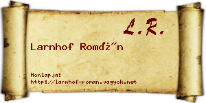 Larnhof Román névjegykártya